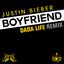 Boyfriend (Dada Life Remix)