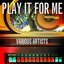 Play It For Me