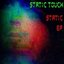 Static Touch EP