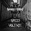 Street Violence - EP