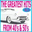 The Greatest Hits from 40's and 50's, Vol. 25