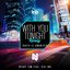 With You Tonight (Hasta El Amanecer) [Remix]