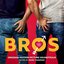 Bros (Original Motion Picture Soundtrack)