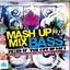 The Mash Up Mix Bass