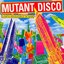 Mutant Disco: A Subtle Discolation Of The Norm
