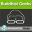 Buddhist Geeks: Seriously Buddhist, Seriously Geeky