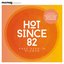 Mixmag Presents Hot Since 82: Knee Deep in Mixmag (DJ Mix)