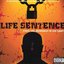 Life Sentence - from the Darkness to the Light
