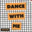 Dance With Me - Single