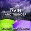 Rain and Thunder (Nature Sounds for Deep Sleep, Relaxation, Meditation, Spa, Sound Therapy, Studying, Healing Massage, Yoga and Chakra Balancing)