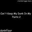 Can't Keep My Donk in My Pants, Vol. 2