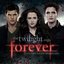 Twilight 'Forever' Love Songs From the Twilight Saga