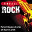 Timeless Rock: Peter Rivera Form of Rare Earth