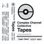 Complex Channel Collective Tapes Vol. 1