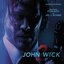 John Wick: Chapter 2 (Original Motion Picture Soundtrack)