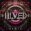 I Lived (Arty Extended Remix) - Single