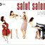 Salut Salon - Live