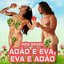 Adão e Eva, Eva e Adão