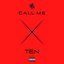 Call Me Ten
