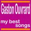 My Best Songs - Gaston Ouvrard