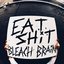 EAT SHIT [Explicit]