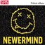 Newermind: Tribute Album