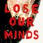 Lose Our Minds - Single