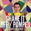 Shake It Off / Pompeii