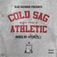 Blah Records Presents: Cold Sag Athletic (Mixed By DJ Rasp)