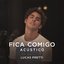 Fica Comigo (Acústico)