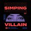 Simping For The Villain/ Mr. Brightside (Hyperpop Version)