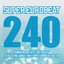 Super Eurobeat Vol. 240 - Anniversary Hits 100 Tracks