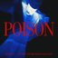 Poison (feat. Take A Daytrip, Obongjayar, Santi)
