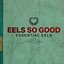 Eels So Good: Essential Eels Vol. 2 (2007-2020)