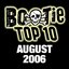 Bootie Top 10 – August 2006