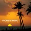 Tropical Music - Best Tropical Party Music Playlist and Best Party Songs