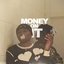 Money on It