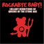 Rockabye Baby! Lullaby Renditions of Queens of the Stone Age