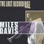 Miles Davis the Lost Recordings (Remastered)