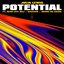 Potential (feat. Rexx Life Raj, Ciscero & Mikos Da Gawd) - Single