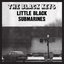 Little Black Submarines (Radio Edit)