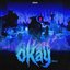 OKay (Remix) - Single