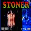 STONER [Explicit]