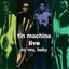 Tin Machine Live: Oy Vey, Baby