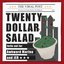 Twenty Dollar Salad