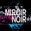 Miroir Noir: Neon Bible Archives