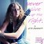 Never Give Up the Fight - Single