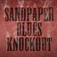 Sandpaper Blues Knockout - EP