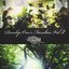 Develop One's Faculties Vol.2「常緑樹-ever green-」