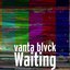 Waiting - Single